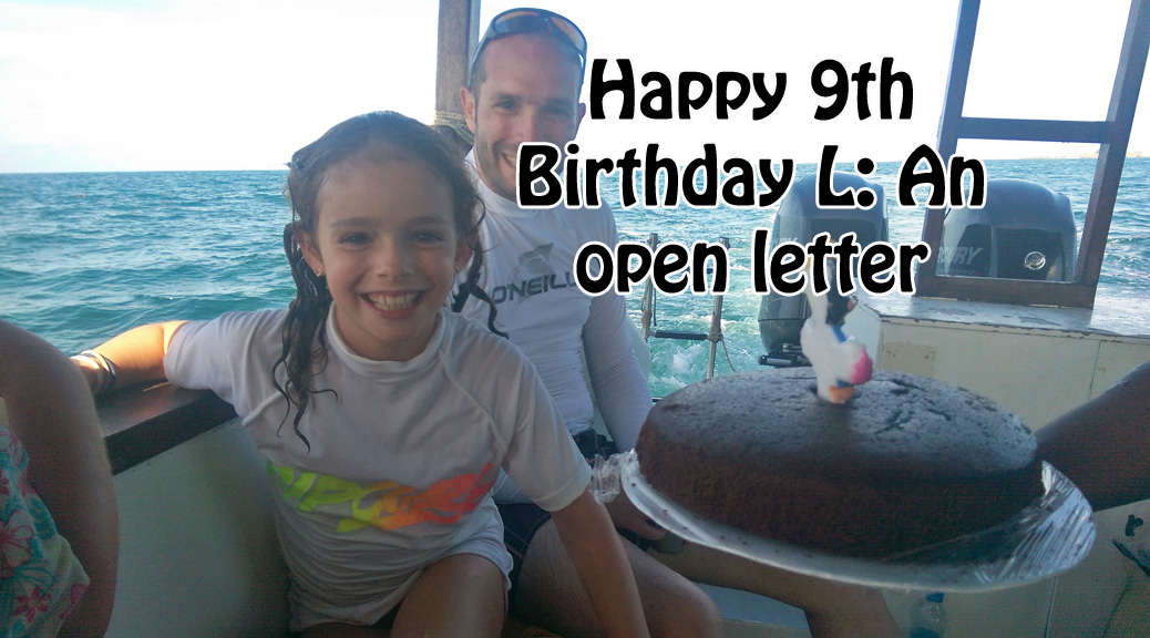 Happy 9th Birthday to my daughter: An open letter l www.FranglaiseMummy.com l French and English Parenting and Lifestyle Ramblings