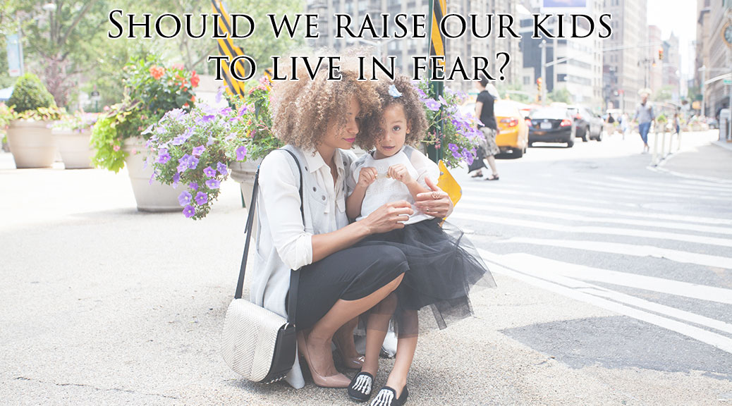 Should we raise our kids to live in fear? www.FranglaiseMummy.com l Decision-making and facing your fears