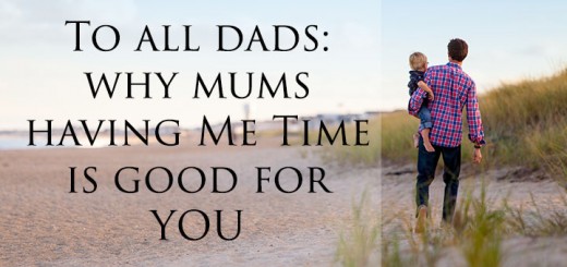 To all dads - why mums having Me Time is good for YOU: www.FranglaiseMummy.com l Happy you, Happy them. Put your oxygen mask on first.