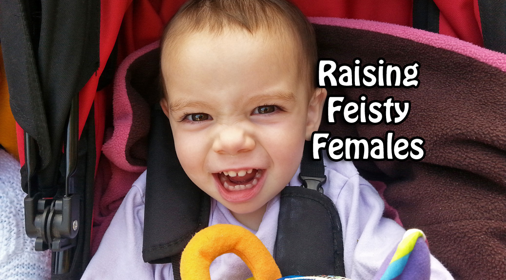 Raising feisty females l www.FranglaiseMummy.com l French and English Parenting and Lifestyle Ramblings