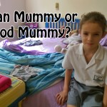 Mean mummy or good mummy?