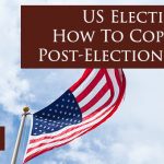 US Election: How To Cope With Post-Election Anxiety